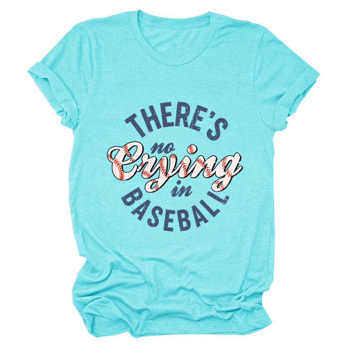 Women??¢s ?œNo Crying in Baseball??Graphic Teep_CWTTSL0481