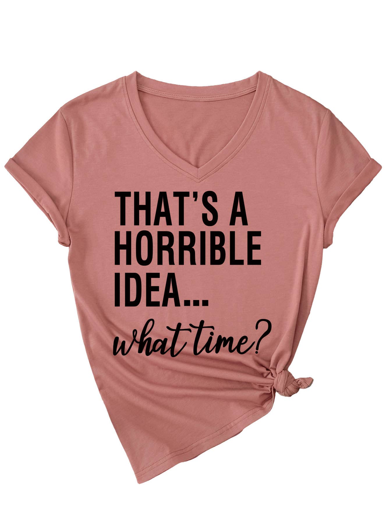 Short-sleeved that's a horrible idea V-neck Top