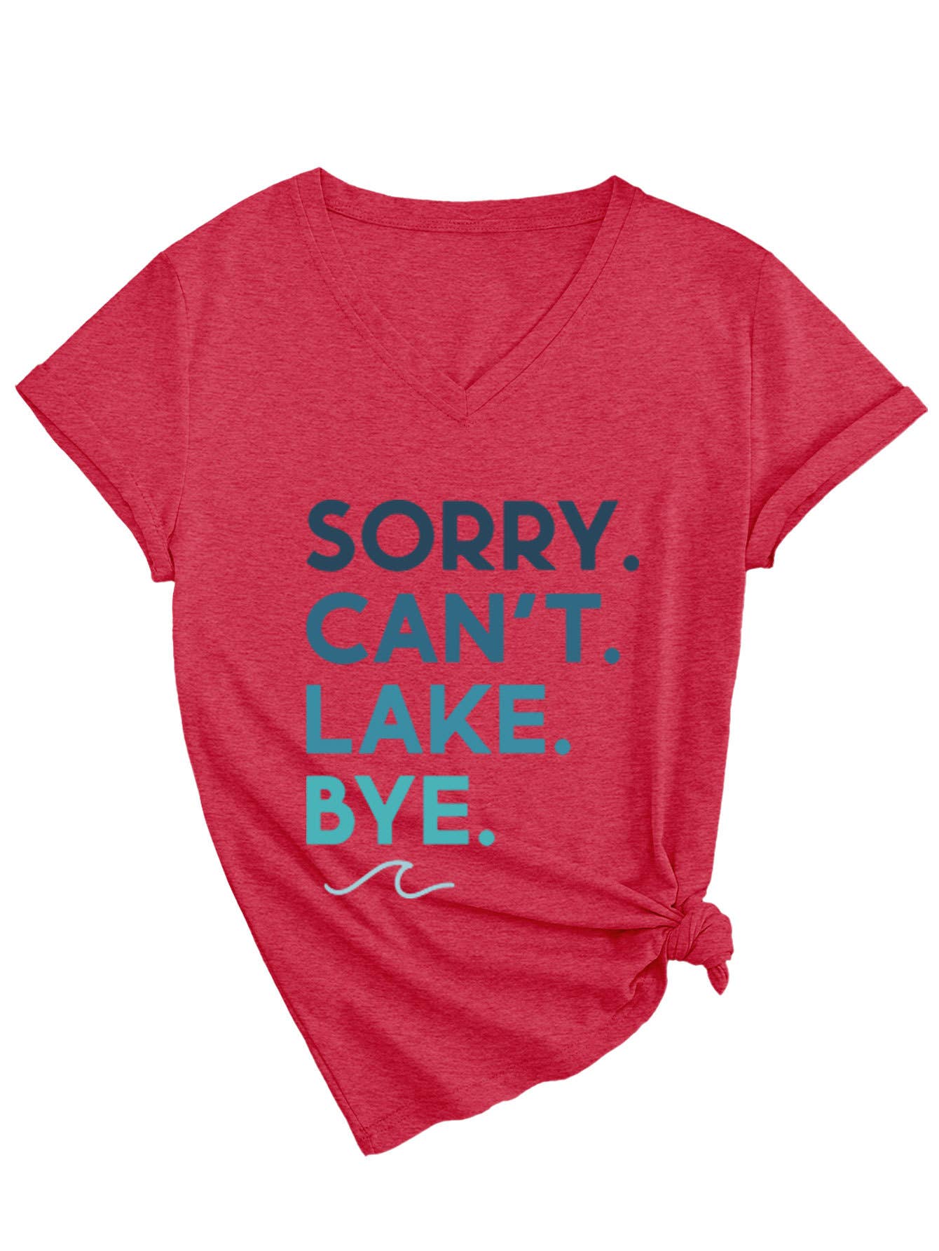 Sorry Can't Lake V-neck short-sleeved T-shirt