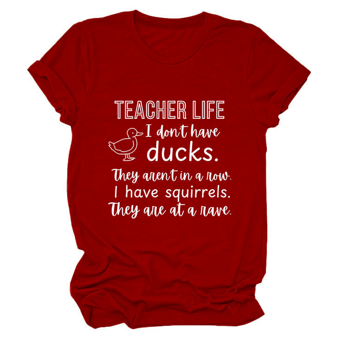 Women??¢s ?œTeacher Life I Don??¢t??Funny Tee_CWTTSL0487