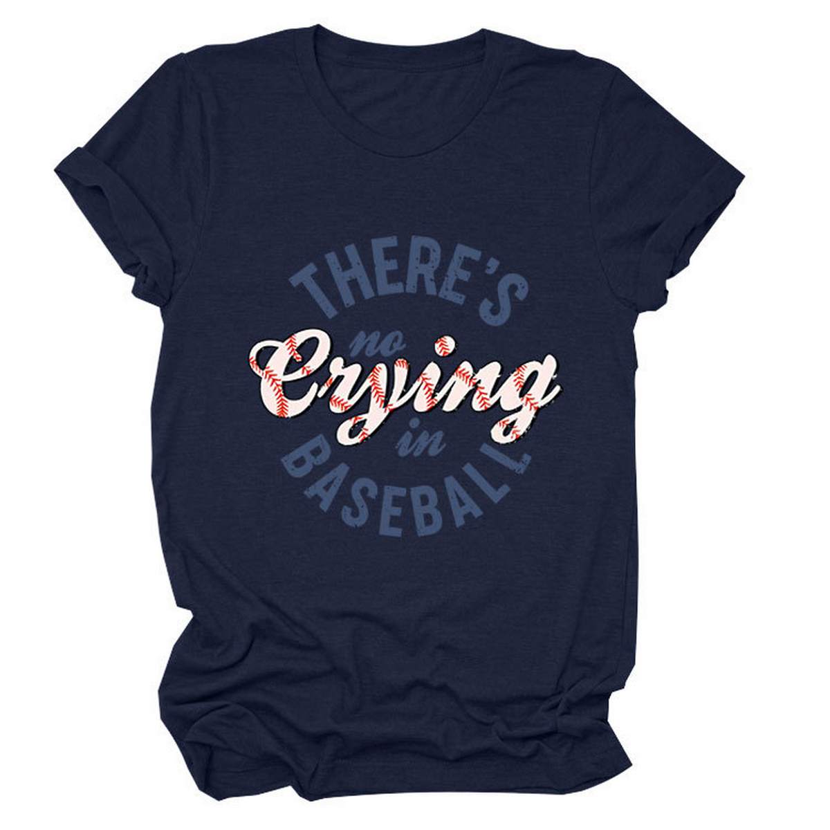 Women??¢s ?œNo Crying in Baseball??Graphic Teep_CWTTSL0481