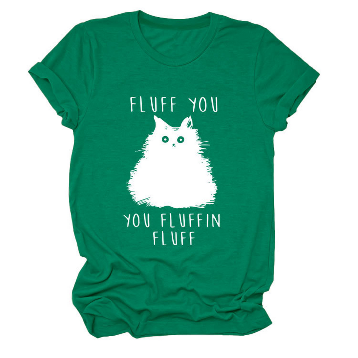 Women??¢s Graphic Tee ??Fluff You Cat Print_CWTTSL0510