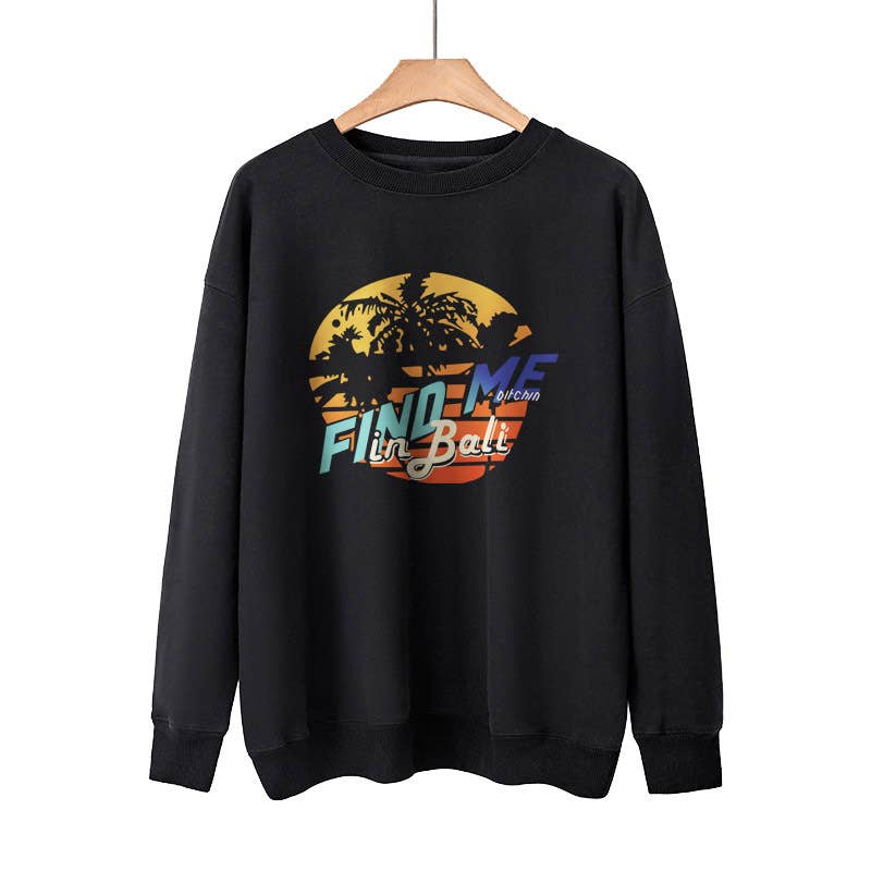 Find me in bali letterprint Loose basic hoodie