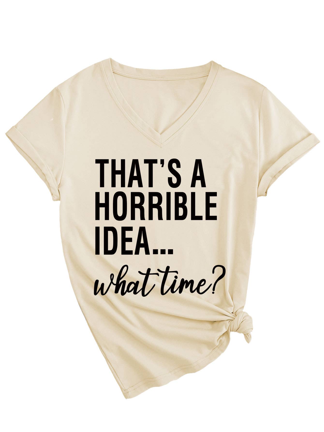 Short-sleeved that's a horrible idea V-neck Top