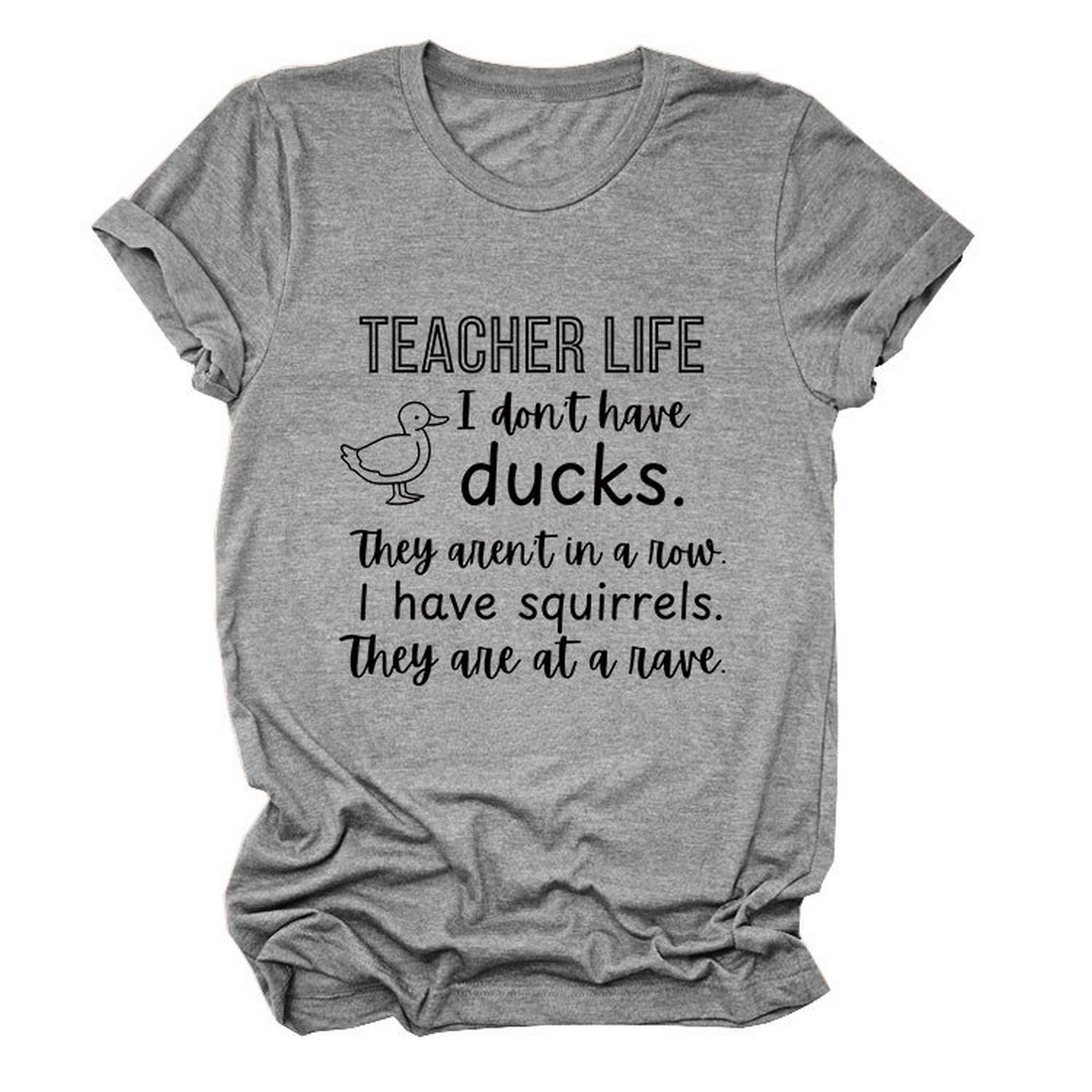 Women??¢s ?œTeacher Life I Don??¢t??Funny Tee_CWTTSL0487