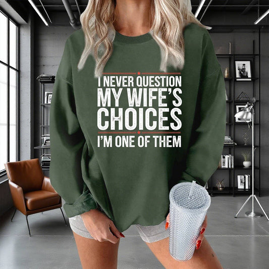 i never question printed thickened sweatshirt