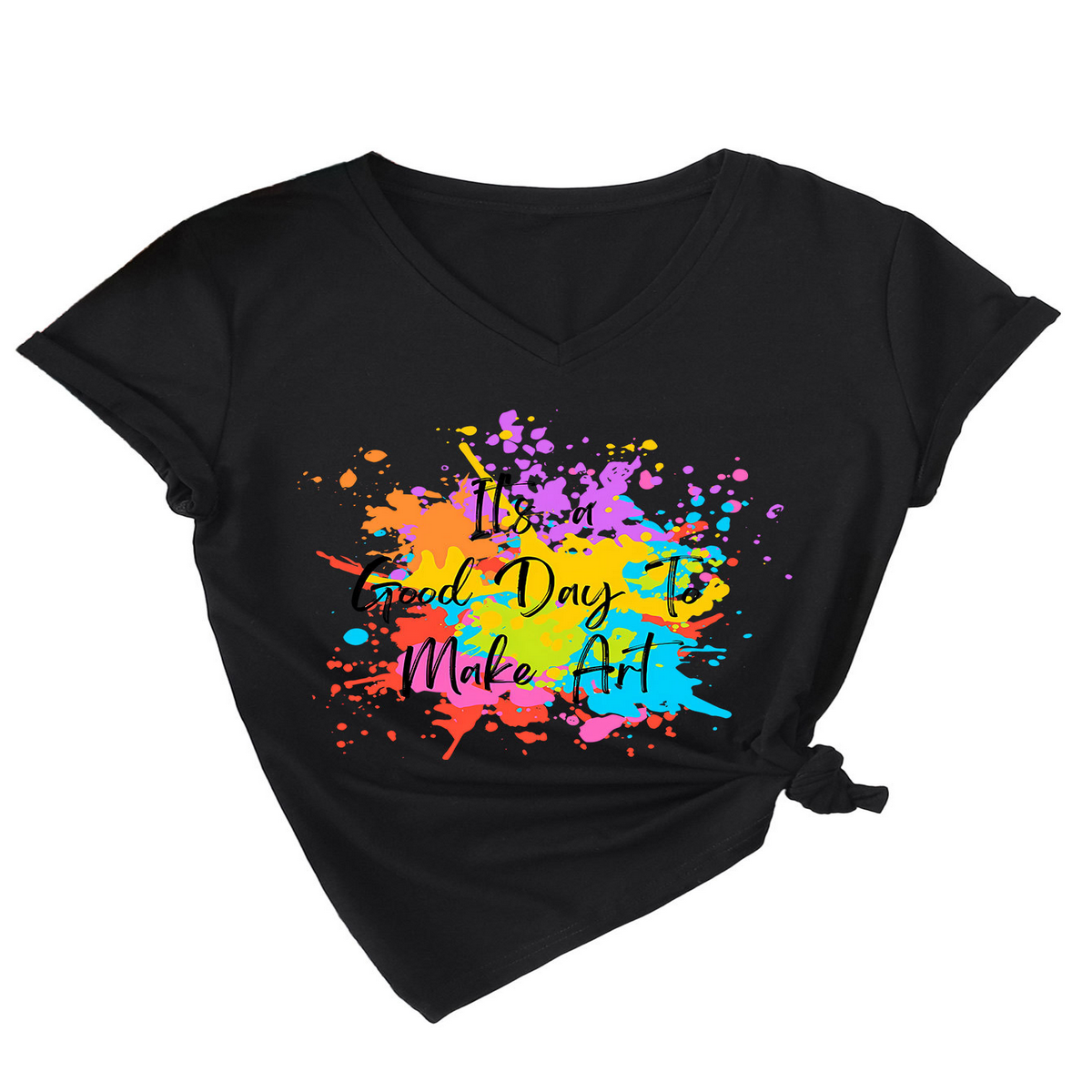 It¡¯s a Good Day to Make Something V-Neck Tee