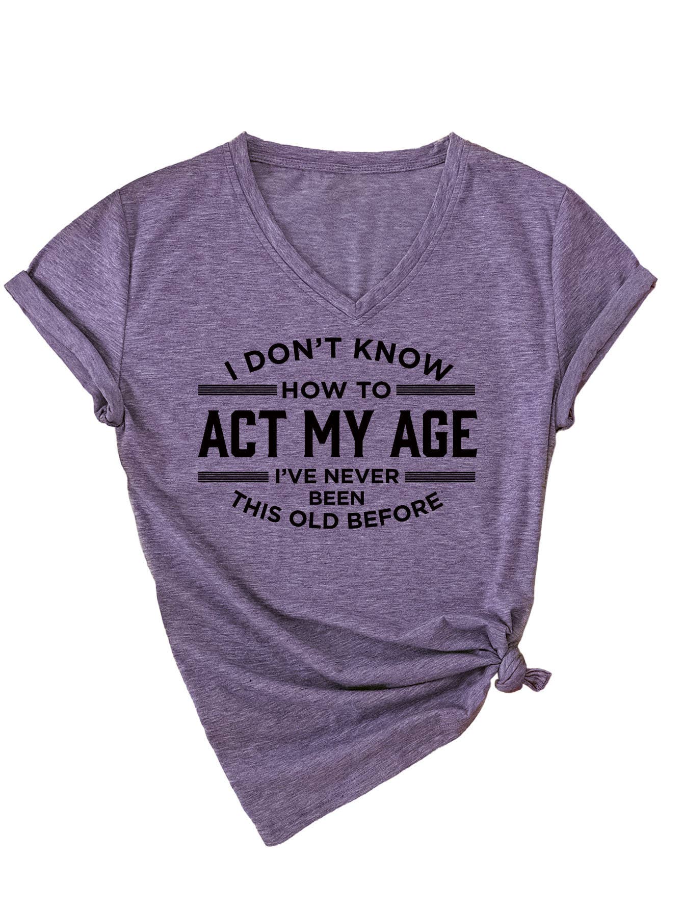 V-neck I DON'T KNOW HOW TO short-sleeved T-shirt