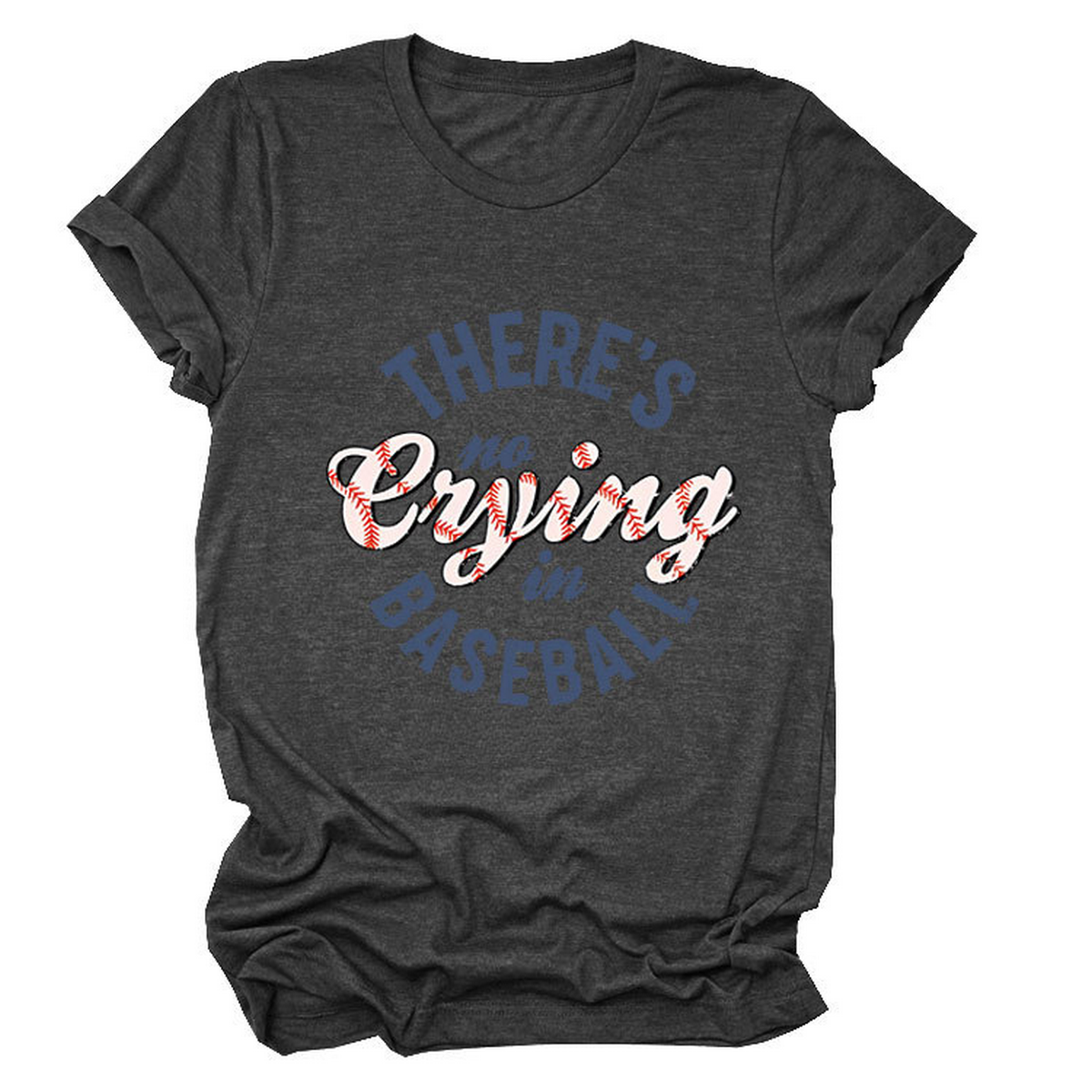 Women??¢s ?œNo Crying in Baseball??Graphic Teep_CWTTSL0481