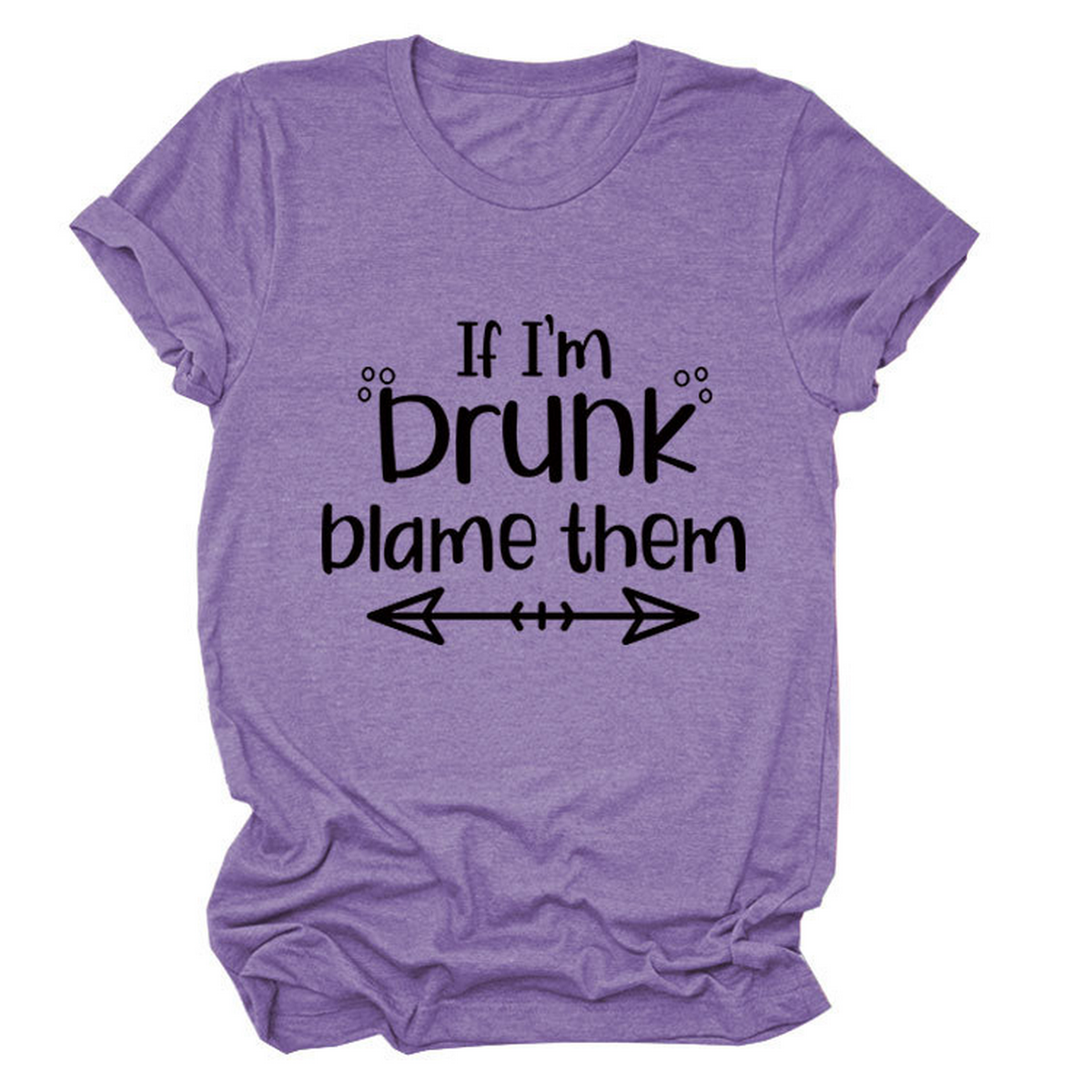 Summer Graphic Tee ??If I??¢m Drunk Print Shirt_CWTTSL0507