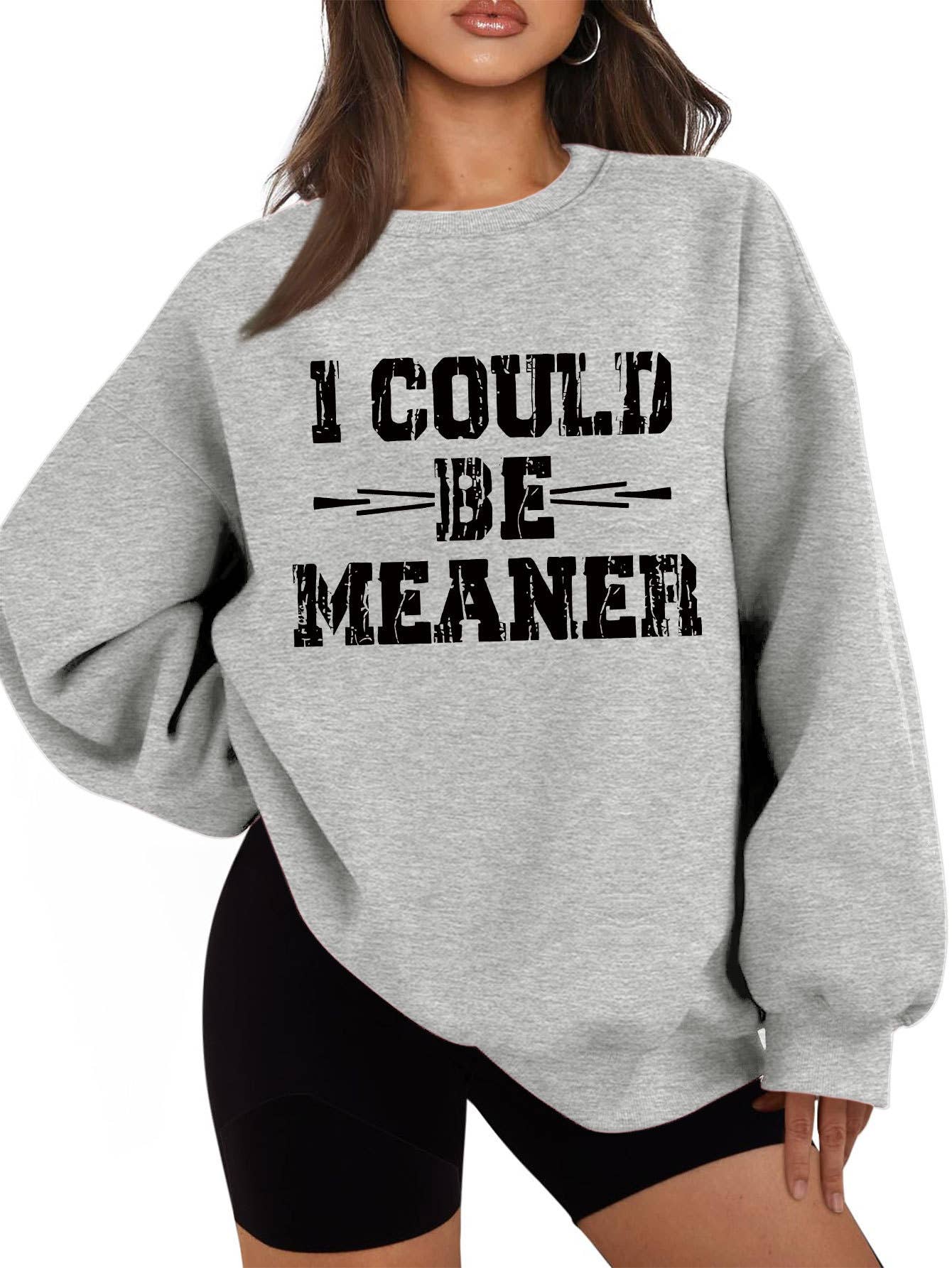 I could be meaner printed thickened warm hoodie