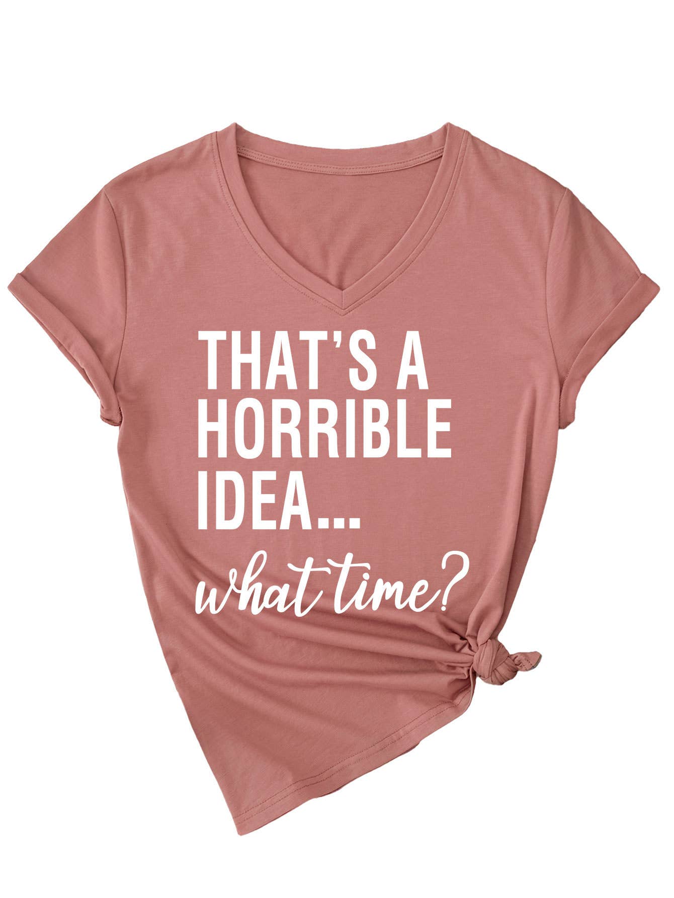 Short-sleeved that's a horrible idea V-neck Top