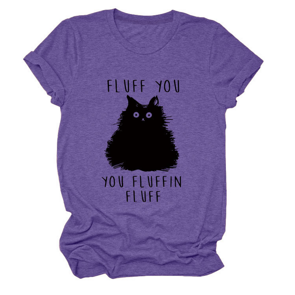 Women??¢s Graphic Tee ??Fluff You Cat Print_CWTTSL0510
