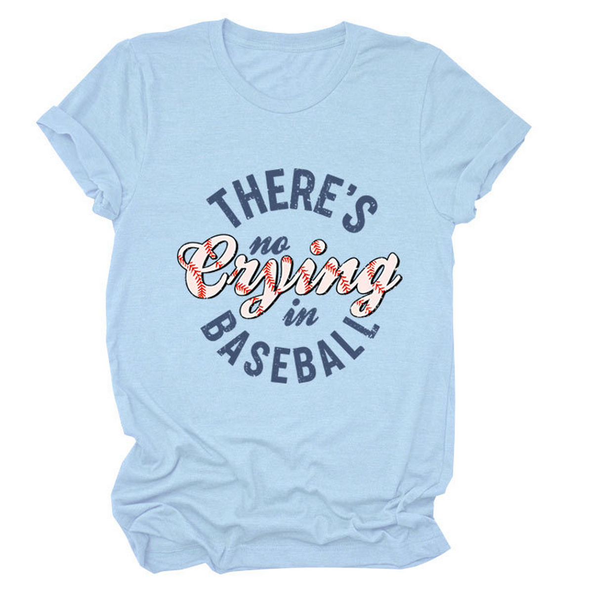 Women??¢s ?œNo Crying in Baseball??Graphic Teep_CWTTSL0481