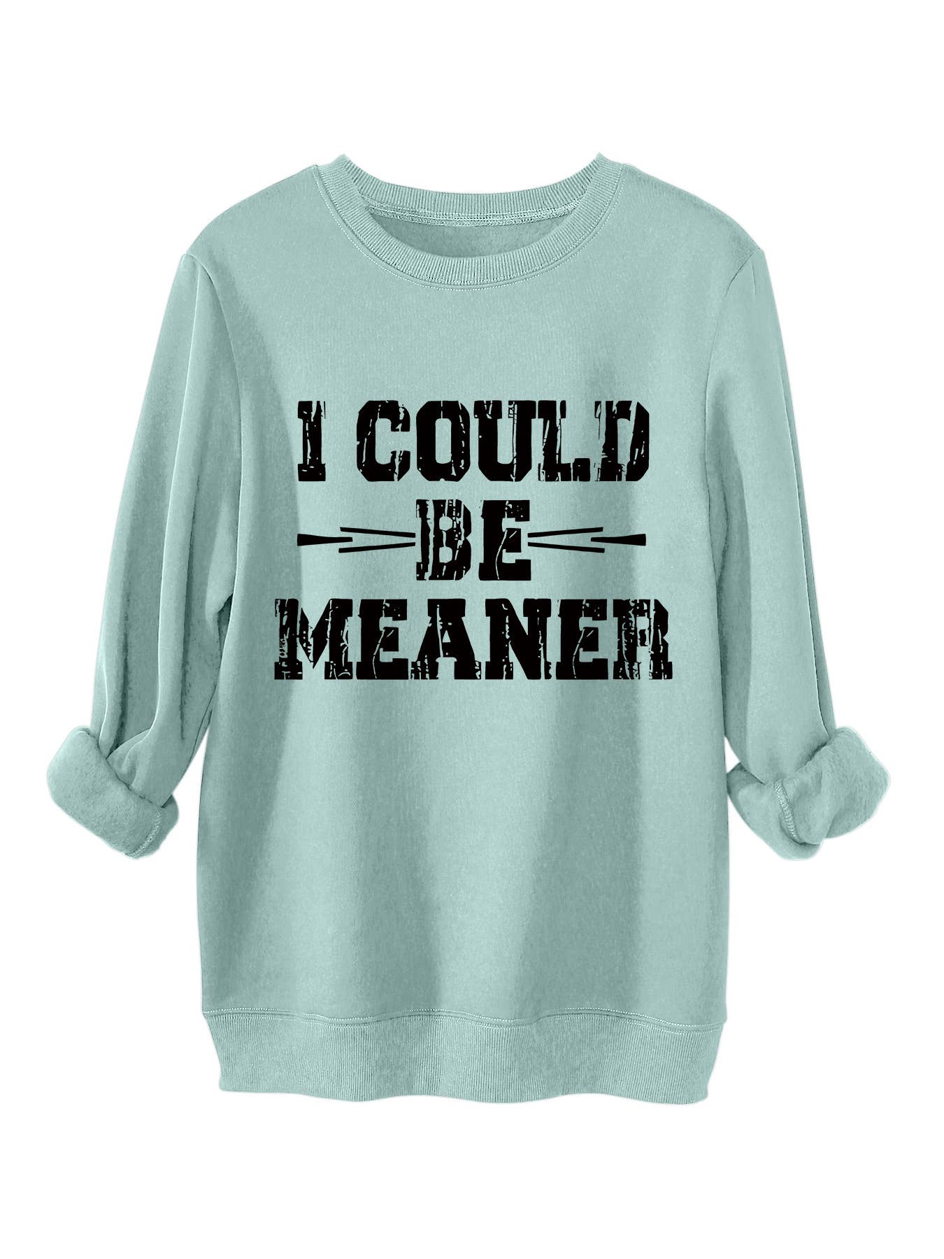 I could be meaner printed thickened warm hoodie