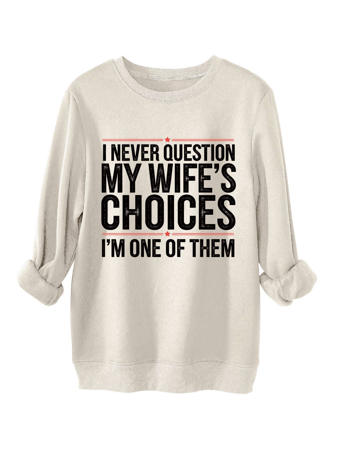 i never question printed thickened sweatshirt