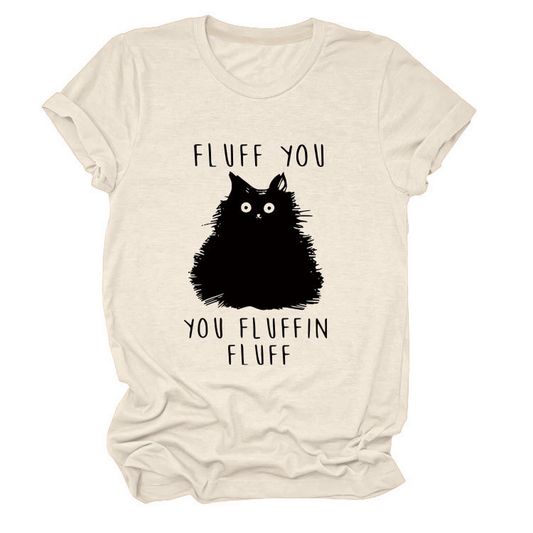 Women??¢s Graphic Tee ??Fluff You Cat Print_CWTTSL0510