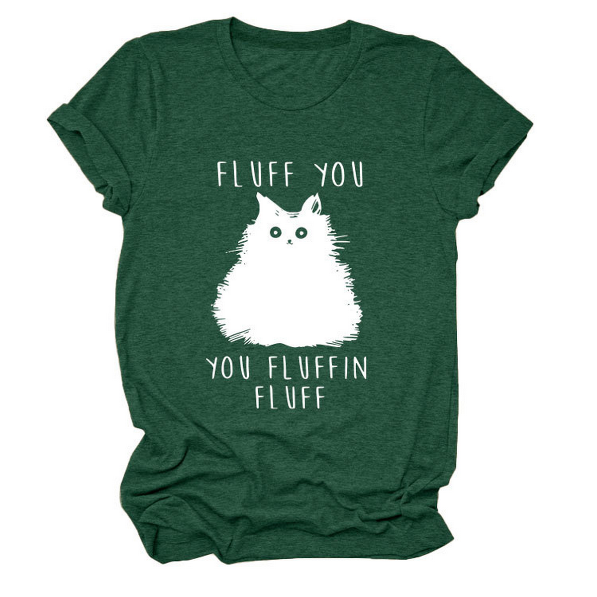Women??¢s Graphic Tee ??Fluff You Cat Print_CWTTSL0510