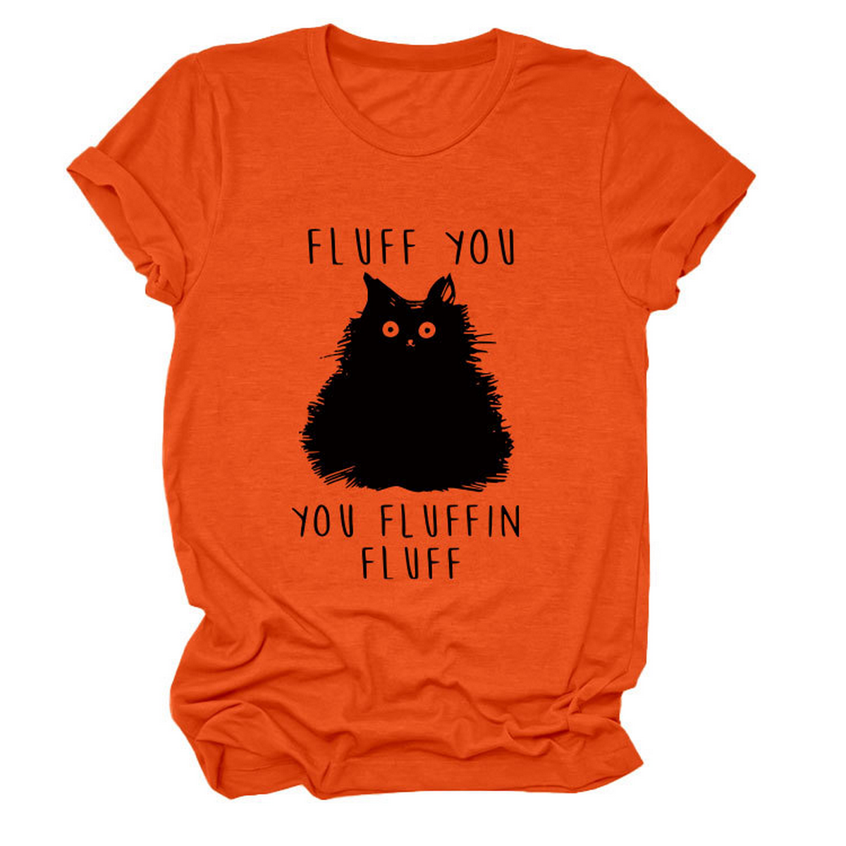Women??¢s Graphic Tee ??Fluff You Cat Print_CWTTSL0510
