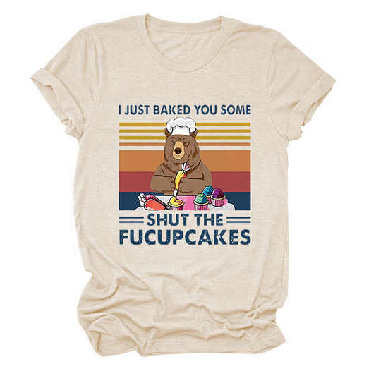 Funny Baking Quote Tee ? Short Sleeve Shirt