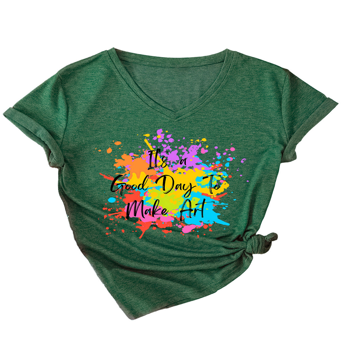 It¡¯s a Good Day to Make Something V-Neck Tee