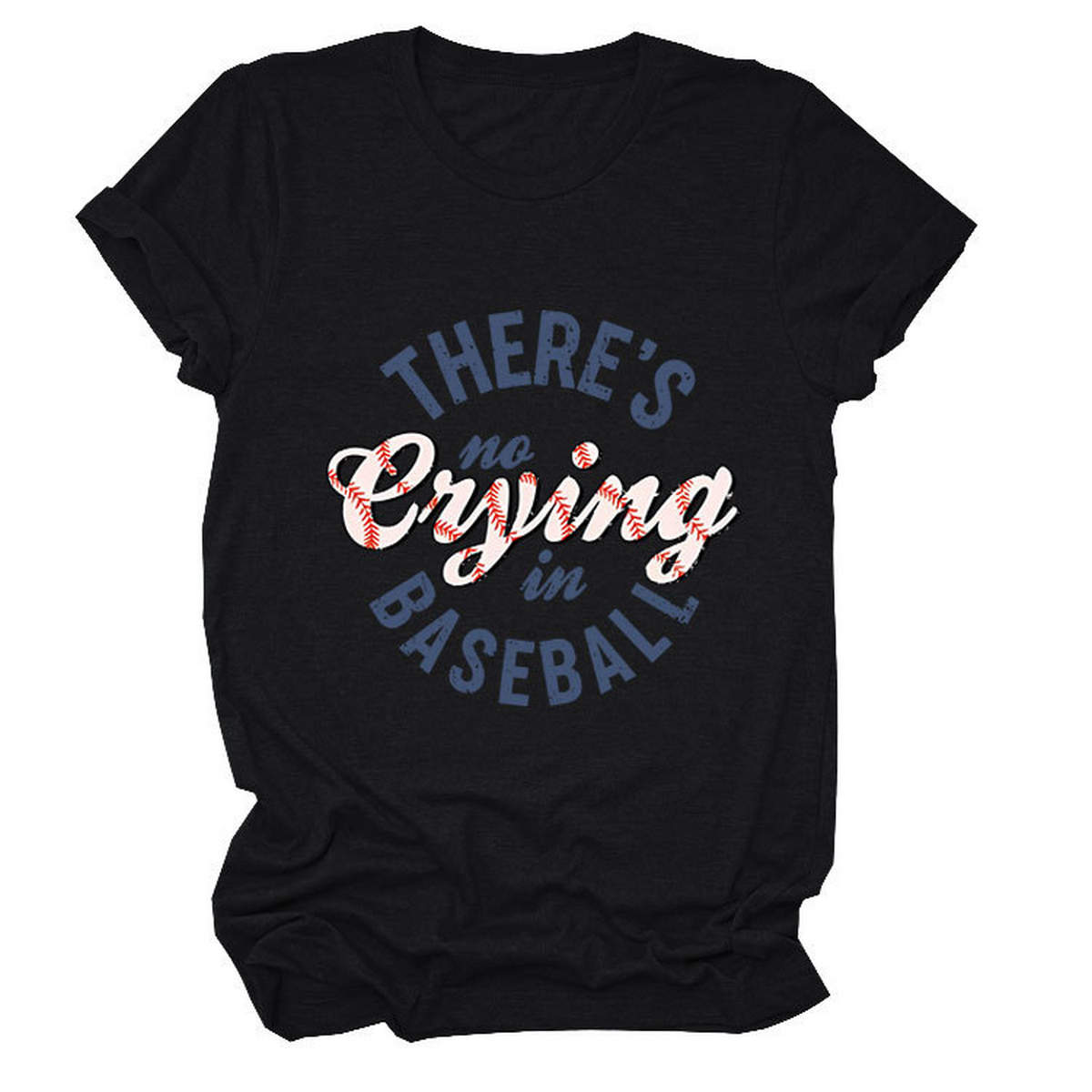 Women??¢s ?œNo Crying in Baseball??Graphic Teep_CWTTSL0481